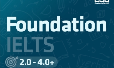 FOUNDATION IELTS ( 2.0 –  4.0+)