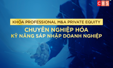KHAI GIẢNG KHÓA PROFESSIONAL M&A AND PRIVATE EQUITY – THÁNG 03/2024